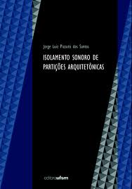Isolamento Sonoro de Partições Arquitetônicas