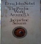 The Psychic World Around Us