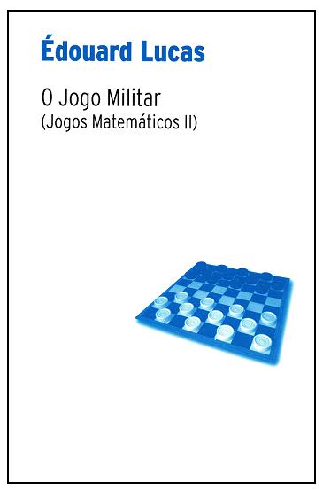 O Jogo Militar Jogos Matematicos II