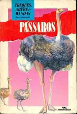 Pássaros- Truques Artes e Manhas dos Animais