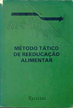 Método Tático de Reducação Alimentar - Receitas - Meta Real