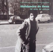 Waldomiro de Deus 50 Anos de Pintura