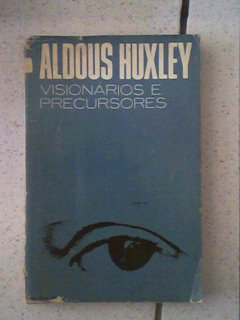 Visionários e Precursores