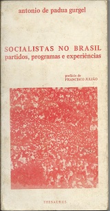 Socialistas no Brasil Partidos, Programas e Experiências