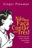 Não me Faça Contar Até Três