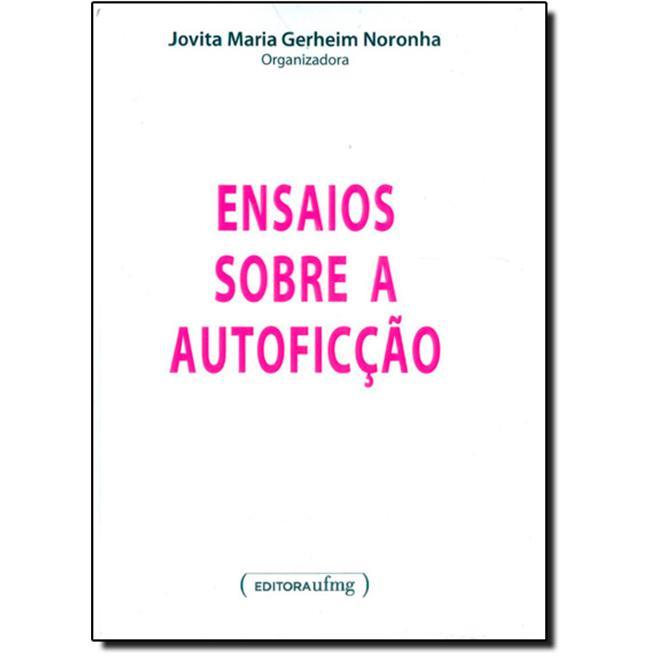 Ensaios Sobre a Autoficção