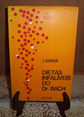 Dietas Infalíveis do Dr. Bach