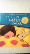 Se a Lua Pudesse Falar