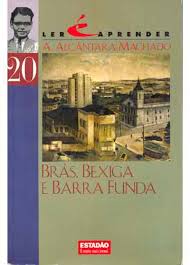 Ler é Aprender 20 - Brás, Bexiga e Barra Funda