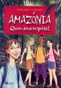 Amazônia: Quem Ama Respeita!