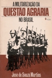 A Militarização da Questão Agrária no Brasil
