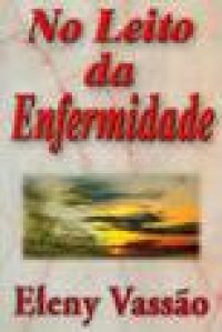 No Leito da Enfermidade