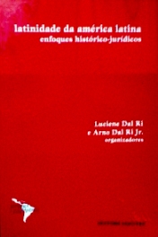 Latinidade da América Latina- Enfoque Histórico Jurídico