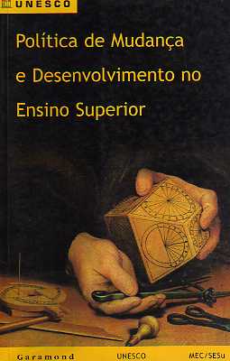 Política de Mudança e Desenvolvimento no Ensino Superior