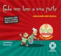 Cada um Tem a Sua Parte