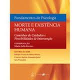 Fundamentos de Psicologia Morte e Existência Humana