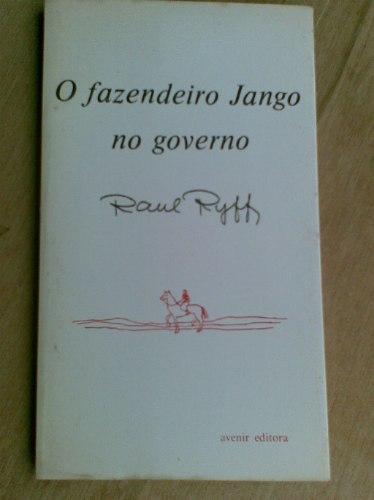 O Fazendeiro Jango no Governo