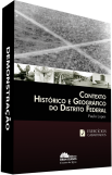 Contexto Histórico e Geográfico do Distrito Federal