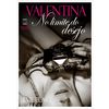 Valentina: no Limite do Desejo
