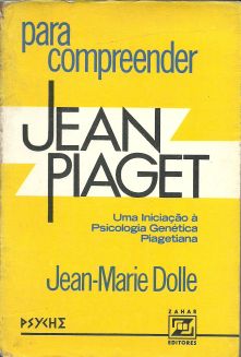 Para Compreender Jean Piaget