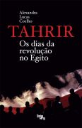Tahrir: os Dias da Revolução no Egito