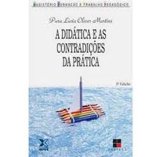 A Didática e as Contradições da Prática