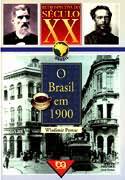 O Brasil Em 1900
