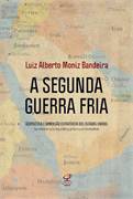 A Segunda Guerra Fria