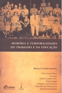 Memórias e Temporalidades do Trabalho e da Educação