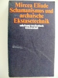 Schamanismus Und Archaische Ekstasetechnik