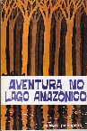 Aventura no Lago Amazônico