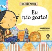 Eu Não Gosto!