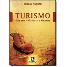 Turismo: Guia para Profissionais e Viajantes