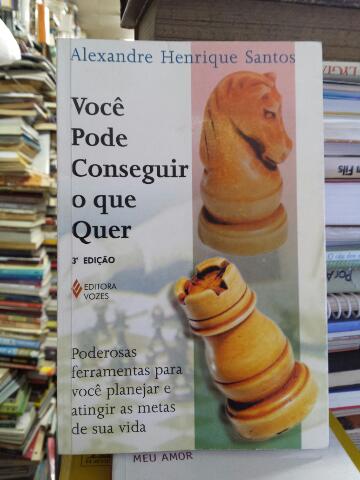 Você Pode Conseguir o Que Quer