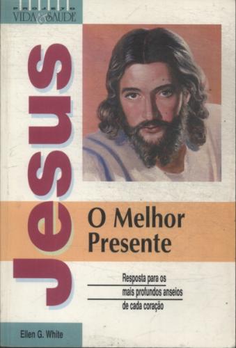 Vida e Saúde - Jesus: o Melhor Presente
