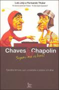 Chaves e Chapolin Sigam Me os Bons