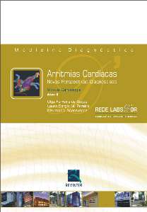 Arritmias Cardíacas - Novas Perspectivas Diagnósticas Vol. 2