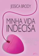 Minha Vida Indecisa