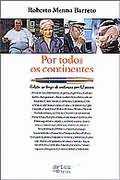 Por Todos os Continentes