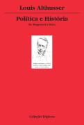 Política e História: de Maquiavel a Marx