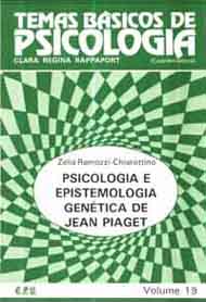 Psicologia e Epistemologia Genetica de Jean Piaget