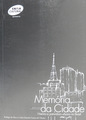Memória da Cidade : História e Patrimônio Urbano no Brasil