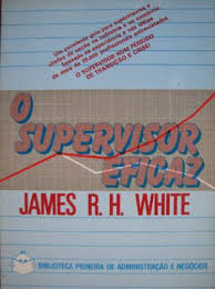 O Supervisor Eficaz