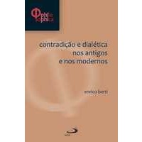 Contradição e dialética nos antigos e nos modernos