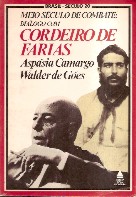 Meio Século de Combate: Diálogo Com Cordeiro de Farias