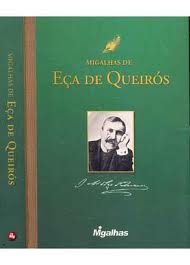 Migalhas de Eça de Queirós