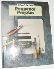 Como Fazer Pequenos Projetos
