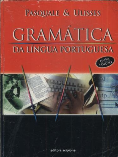 Livro Gram Tica Da L Ngua Portuguesa Pasquale Ulisses Estante