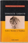 Grandes Escritores da Atualidade Sobre Herois e Tumbas