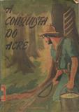 A Conquista do Acre